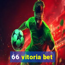 66 vitoria bet